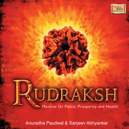 Rudraksha - Anuradha Paudwal