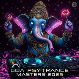 Goa Psy Trance Masters 2025 - DoctorSpook