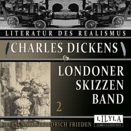 Londoner Skizzen Band 2 - Friedrich Frieden