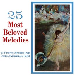 25 Most Beloved Melodies - Pyotr Ilyich Tchaikovsky