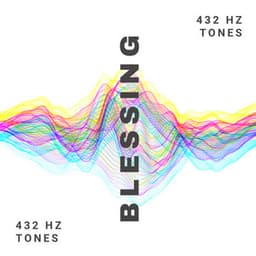 Blessing 432 Hz Tones - Jonathan Mantras