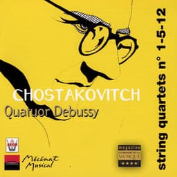 Chostakovitch : Quatuors à cordes No. 1, 5 & 12, vol.3 - Dmitri Shostakovich