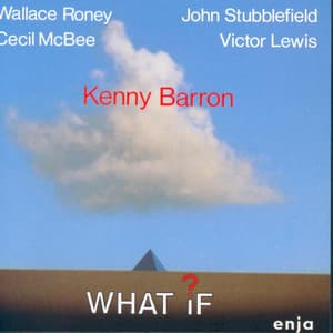 What If? - Kenny Barron
