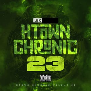 H-Town Chronic 23 - Lil C