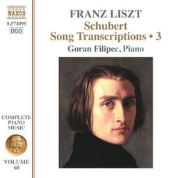 Liszt: Schubert Song Transcriptions, Vol. 3 - Franz Liszt