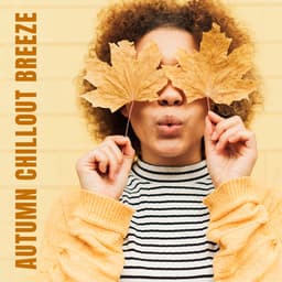 Autumn Chillout Breeze - Best Of Hits