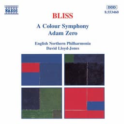 BLISS: Colour Symphony  / Adam Zero - Arthur Bliss