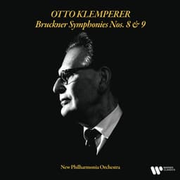 Bruckner: Symphonies Nos. 8 & 9 - Anton Bruckner