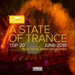 A State Of Trance Top 20 - June 2019 - Armin van Buuren ASOT Classics
