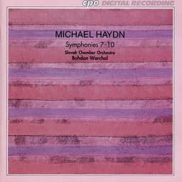 Haydn: Symphonies Nos. 7-10 - Michael Haydn