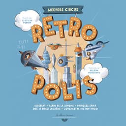 Retropolis - Weepers Circus