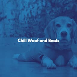 Chill Woof and Beats - Música de Elevador Ambiente