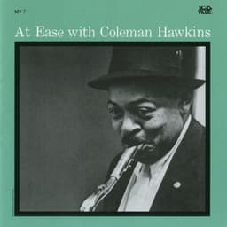 At Ease - Coleman Hawkins