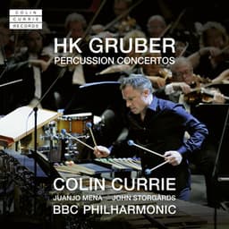 HK Gruber: Percussion Concertos - H.K. Gruber