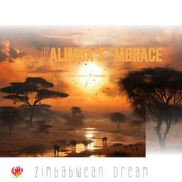 Kalimba's Embrace: Guided Meditations, Profound Calmness, Spiritual Upliftment - Zimbabwean Dream