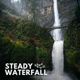 Steady Waterfall - Fresh Water Sounds