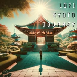 Lofi Kyoto Journey: Dreaming Beyond the Horizon - Lo-Fi Tranquil Trails