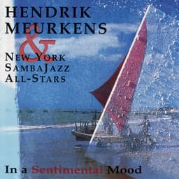 In a Sentimental Mood - Hendrik Meurkens