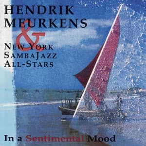 In a Sentimental Mood - Hendrik Meurkens