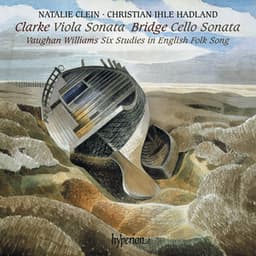 Rebecca Clarke: Viola Sonata – Bridge: Cello Sonata - Natalie Clein