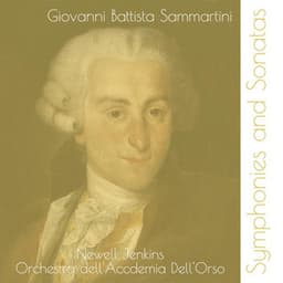 Giovanni Battista Sammartini: Symphonies and Sonatas - Giovanni Battista Sammartini