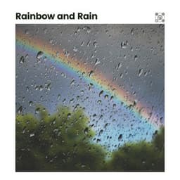 Rainbow and Rain - Raindrops Sleep