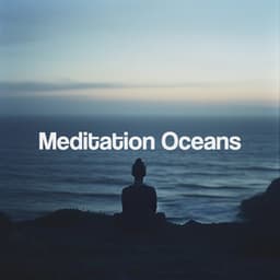 Meditation Oceans - Relajacion Del Mar