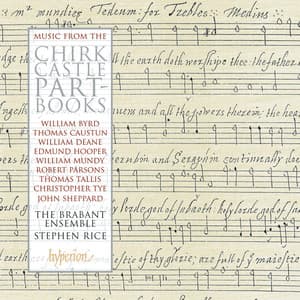 Music from the Chirk Castle Part-Books: Devotional Works from the Tudor Period - The Brabant Ensemble