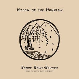 Willow of the Mountain - Randy Raine-Reusch