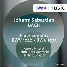Bach: Flute Sonatas, BWV 1020 & 1033 - Johann Sebastian Bach