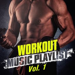 Workout Music Playlist, Vol. 1 - Workout Buddy