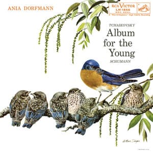 Ania Dorfmann: Album for the Young - Pyotr Ilyich Tchaikovsky