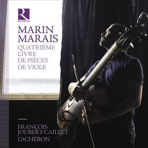 Marais: Quatrième livre de pièces de viole - Marin Marais