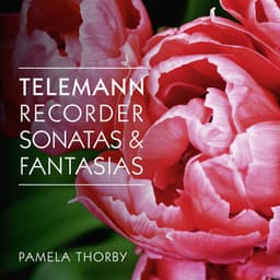 Telemann: Recorder Sonatas and Fantasias - Georg Philipp Telemann