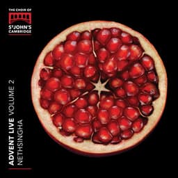 Advent Live, Vol. 2 - Andrew Nethsingha