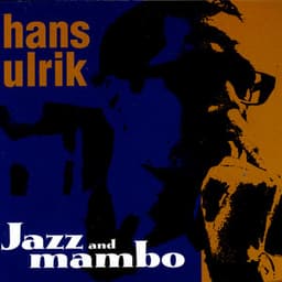Jazz And Mambo - Hans Ulrik