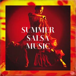 Summer Salsa Music - Extra Latino