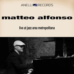 Live at Jazz Area Metropolitana - Matteo Alfonso