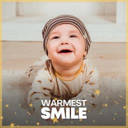 Warmest Smile - Baby Music Center