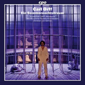 Orff: Ein Sommernachtstraum - Carl Orff