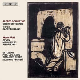 Schnittke & Pärt: Choral Works - Estonian Philharmonic Chamber Choir