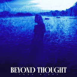 Beyond Thought - Yoga Nidra