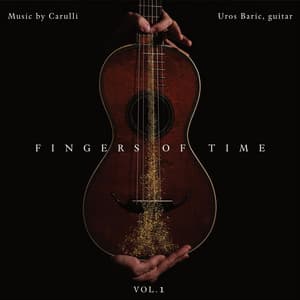 Fingers of Time Vol. 1: Music by Carulli - Ferdinando Carulli