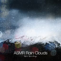 ASMR Rain Clouds - Rain Recordings