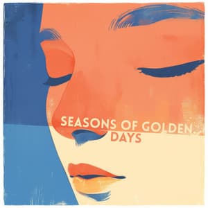 Seasons of Golden Days - Healing Music Empire
