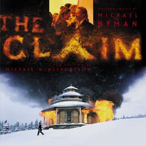 The Claim: Music From The Motion Picture - Michael Nyman