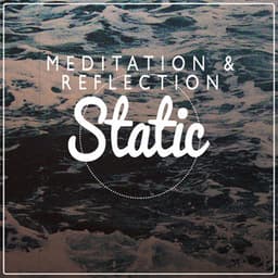 Meditation & Reflection Static - Meditation Awareness