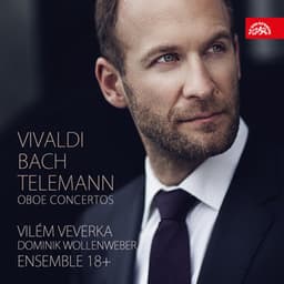 Vivaldi, Bach, Telemann: Oboe Concertos - Vilem Veverka