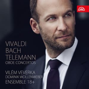 Vivaldi, Bach, Telemann: Oboe Concertos - Vilem Veverka