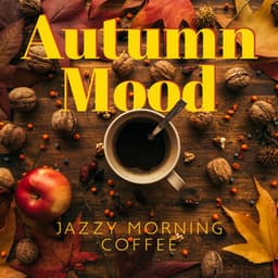 Autumn Mood - Cool Jazz Club